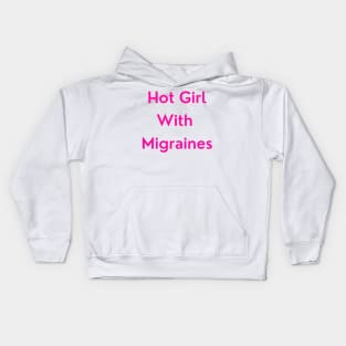 Hot Girl with Migraines (pink version) Kids Hoodie